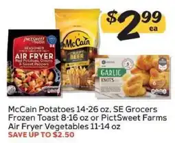 Winn Dixie McCain Potatoes, SE Grocers Frozen Toast, or PictSweet Farms Air Fryer Vegetables offer