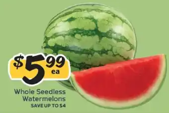 Winn Dixie Whole Seedless Watermelons offer