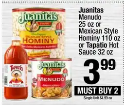 Super King Markets Juanitas Menudo or Mexican Style Hominy or Tapatio Hot Sauce offer