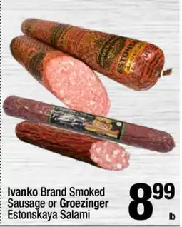 Super King Markets Ivanko Brand Smoked Sausage or Groezinger Estonskaya Salami offer