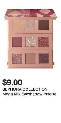 Kohl's SEPHORA COLLECTION Mega Mix Eyeshadow Palette offer