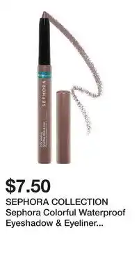 Kohl's SEPHORA COLLECTION Sephora Colorful Waterproof Eyeshadow & Eyeliner Multi-Stick offer