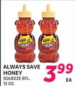El Paso Grande ALWAYS SAVE HONEY offer