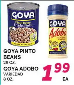 El Paso Grande GOYA PINTO BEANS 29 OZ. GOYA ADOBO VARIEDAD 8 OZ offer