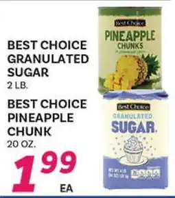 El Paso Grande BEST CHOICE GRANULATED SUGAR 2 LB. BEST CHOICE PINEAPPLE CHUNK 20 OZ offer