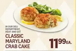 Kings Food Markets CLASSIC MARYLAND CRAB CAKE offer