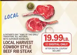 Kings Food Markets LOCAL HARVEST COWBOY STYLE BEEF RIB STEAK offer