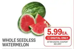 Kings Food Markets WHOLE SEEDLESS WATERMELON offer