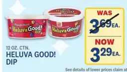 Kings Food Markets HELUVA GOOD! DIP offer