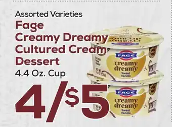 DeCicco & Sons Fage Creamy Dreamy Cultured Cream Dessert offer
