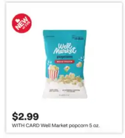 CVS Well Market popcorn 5 oz offer