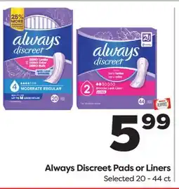 Weis Markets Always Discreet Pads or Liners offer