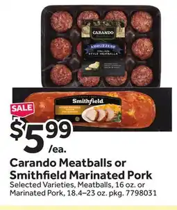 Stop&Shop Carando Meatballs or Smithfield Marinated Pork offer