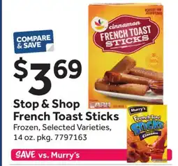 Stop&Shop Stop & Shop French Toast Sticks offer
