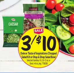 Stop&Shop Dole or Taste of Inspirations Chopped Salad Kit or Stop & Shop Salad Bowl offer