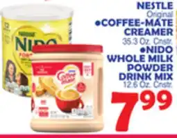 Bravo Supermarkets NESTLE Original •COFFEE-MATE CREAMER •NIDO WHOLE MILK POWDER DRINK MIX offer