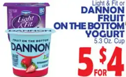 Bravo Supermarkets Light & Fit Or DANNON FRUIT ON THE BOTTOM YOGURT offer