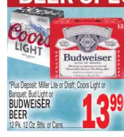 C Town BUDWEISER BEER 12 Pk. 12 Oz. Btls. or Cans offer