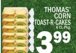 C Town THOMAS' CORN TOAST-R-CAKES offer