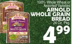Bravo Supermarkets ARNOLD WHOLE GRAIN BREAD offer