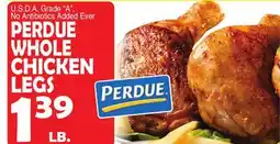 Bravo Supermarkets PERDUE WHOLE CHICKEN LEGS offer