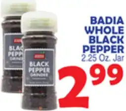 Bravo Supermarkets BADIA WHOLE BLACK PEPPER offer