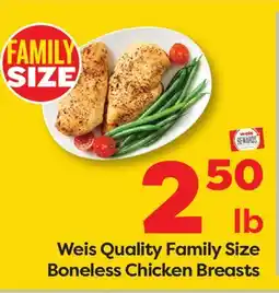 Weis Markets Weis Quality Family Size Boneless Chicken Breasts offer