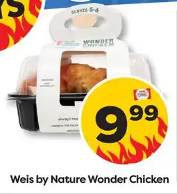 Weis Markets Weis by Nature Wonder Chicken offer