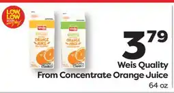 Weis Markets Weis Quality From Concentrate Orange Juice offer