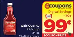 Weis Markets Weis Quality Ketchup offer