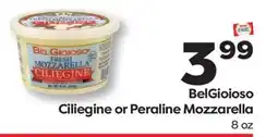Weis Markets BelGioioso Ciliegine or Peraline Mozzarella offer