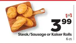 Weis Markets Steak/Sausage or Kaiser Rolls offer