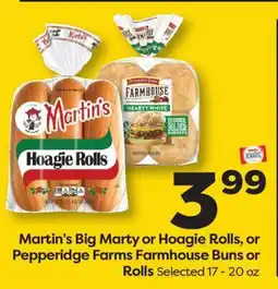 Weis Markets Martin's Big Marty or Hoagie Rolls, or Pepperidge Farms Farmhouse Buns or Rolls offer