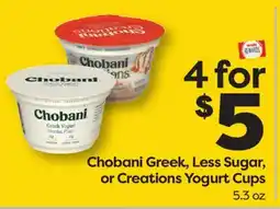 Weis Markets Chobani Greek, Less Sugar, or Creations Yogurt Cups offer