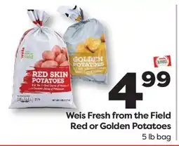 Weis Markets Weis Fresh from the Field Red or Golden Potatoes offer