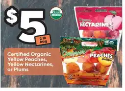 Weis Markets Certified Organic Yellow Peaches, Yellow Nectarines, or Plums offer