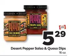 Weis Markets Desert Pepper Salsa & Queso Dips offer