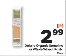Weis Markets Delallo Organic Semolina or Whole Wheat Pasta offer