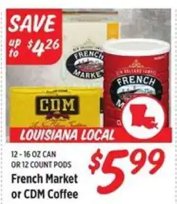 Rouses French Market or CDM Coffee offer