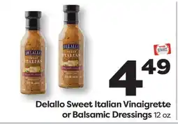 Weis Markets Delallo Sweet Italian Vinaigrette or Balsamic Dressings offer