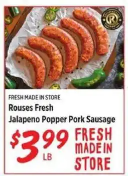 Rouses Rouses Fresh Jalapeno Popper Pork Sausage offer