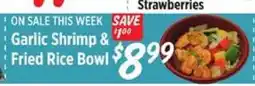 Rouses Garlic Shrimp & Fried Rice Bowl offer