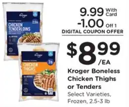 Pick'n Save Kroger Boneless Chicken Thighs or Tenders offer