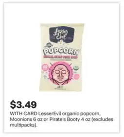 CVS LesserEvil organic popcorn, Moonions 6 oz or Pirate's Booty 4 oz (excludes multipacks) offer