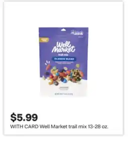 CVS Well Market trail mix 13-28 oz offer