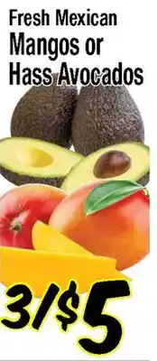 Western Beef Fresh Mexican Mangos or Hass Avocados offer