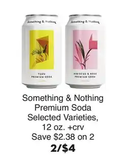 Bristol Farms Something & Nothing Premium Soda offer