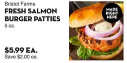 Bristol Farms FRESH SALMON BURGER PATTIES offer