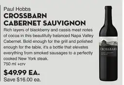 Bristol Farms Paul Hobbs CROSSBARN CABERNET SAUVIGNON offer
