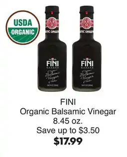 Bristol Farms FINI Organic Balsamic Vinegar offer